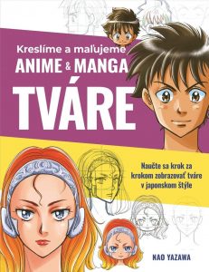 Kreslíme a maľujeme anime & manga tváre