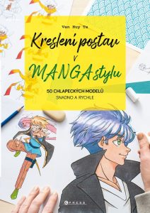 Kreslení postav v manga stylu - 50 chlapeckých modelů snadno a rychle